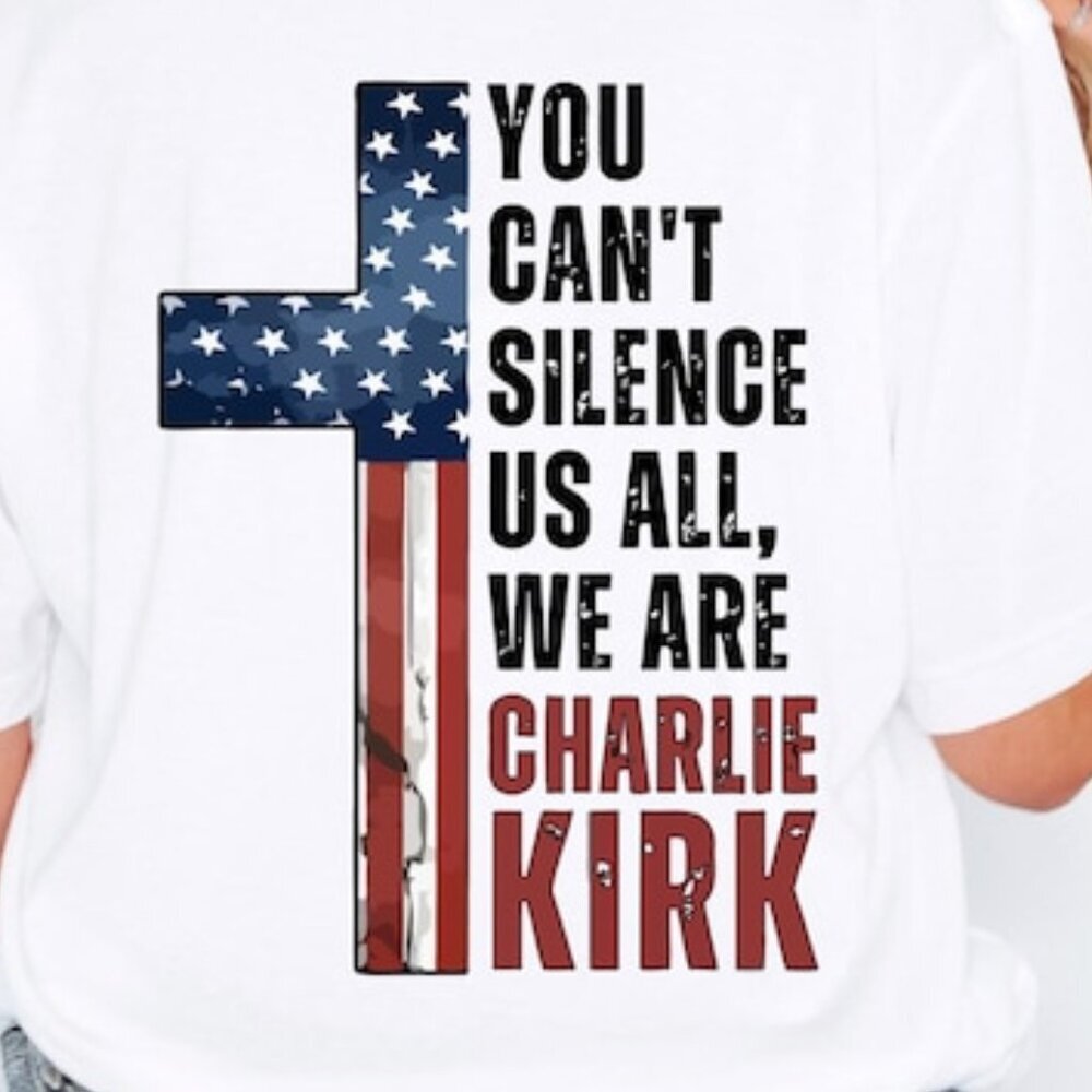 You can_t silence us all Charlie Kirk Shirt, Political Gift, Charlie Kirk 166 - Picture 3 of 6